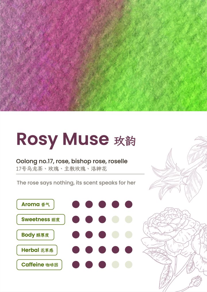 Rosy Muse flavour card: oolong, rose, bishop rose and roselle; floral and fresh